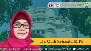 Dr. Ocih Setiasih, M.Pd.