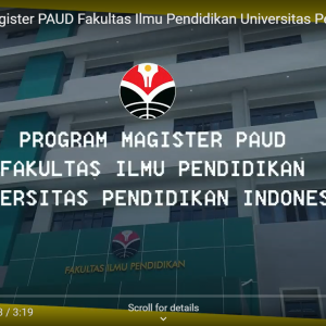 Video Profil Program Magister Pendidikan Anak Usia Dini FIP UPI