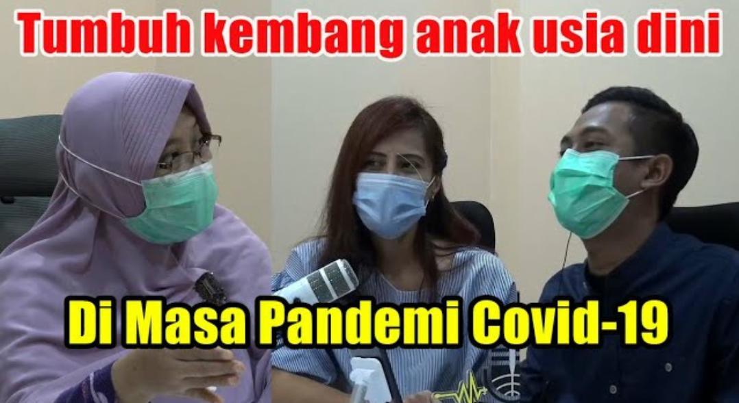 podcast 2 PODCAST PAUD UPI (PODUPI): Dampak Pandemi terhadap Tumbuh Kembang Anak Usia Dini