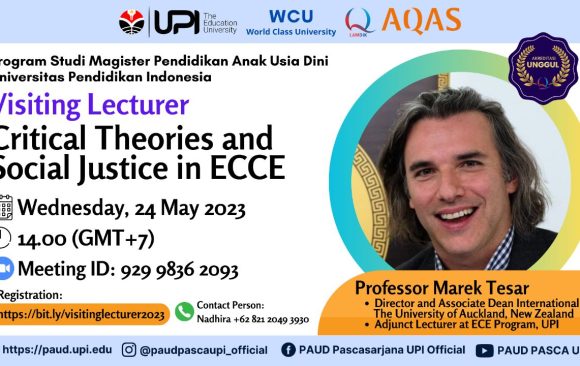 Visiting Lecturer Prof. Marek Tesar, Ph.D mengenai Critical Theories and Social Justice in ECCE