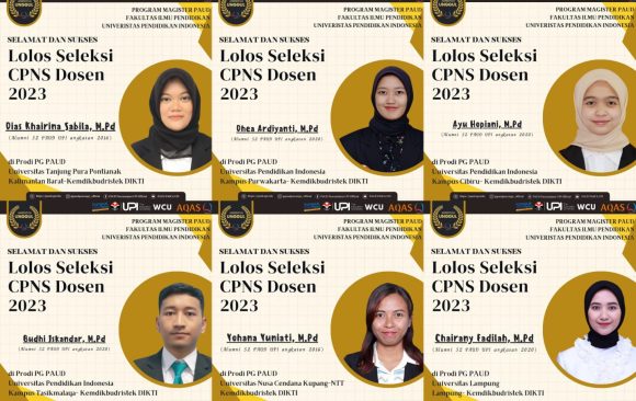 Selamat, 6 Alumni Magister PAUD FIP UPI Lolos Seleksi CPNS di Berbagai Universitas